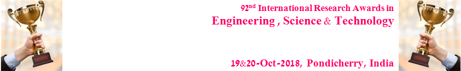 92nd International Research Awards in Engineering, Science and Technology 
